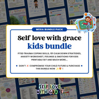 SELFLOVEWITHGRACE Kids Bundle - Printable Therapy Worksheets for Kids and Teens