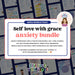 SELFLOVEWITHGRACE Anxiety Bundle - Anxiety Coping Emotional Support Therapy Tools